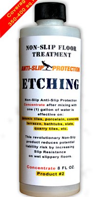 Anti-Slip Treatment Product #102 for slippery flooring, tile, bath, porcelain tile, concrete